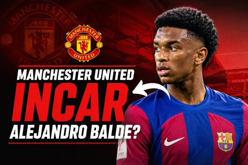 Manchester United Incar Alejandro Balde.webp